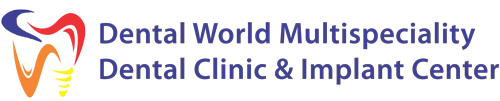 Dental World Multispeciality Dental Clinic & Implant Center